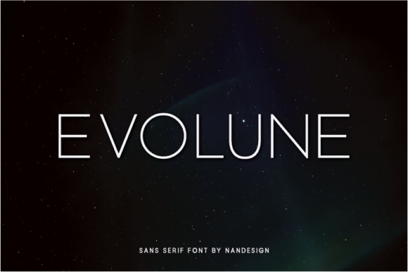 Evolune: The Sans Serif Font That Clarifies Campaigns