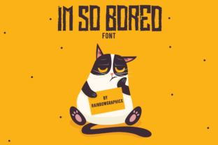 I'm So Bored: A Fun Typeface for Bold Brands