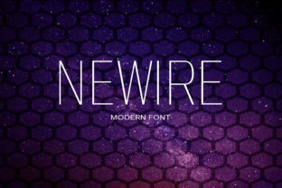Newire: The Sans Serif Font for Clear Campaigns